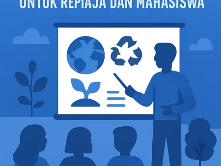 Workshop Edukasi Lingkungan untuk Remaja dan Mahasiswa